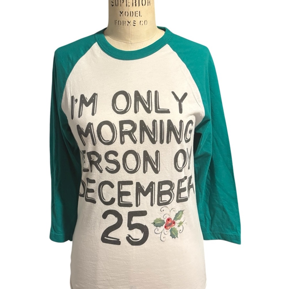 Funny Christmas Baseball Tee American Apparel “I’m only morning person on Dec 25
